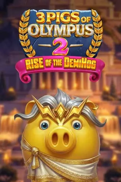 3 Pigs of Olympus 2 Rise of the Demihog